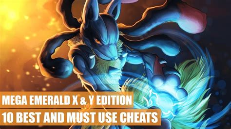 Pokemon Mega Emerald X&Y Best 10 Cheats .